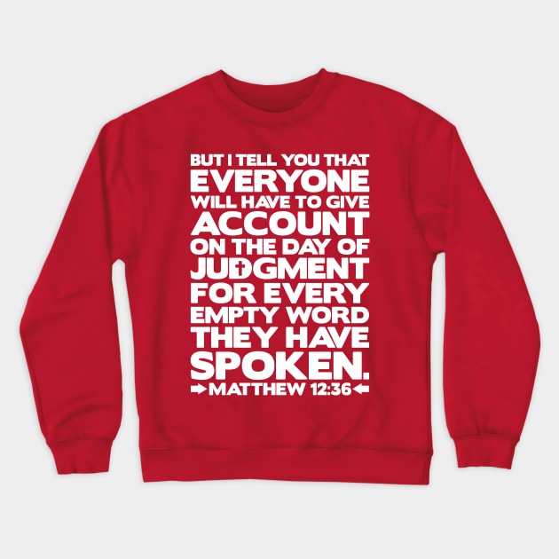 Matthew 12:36 Day Of Judgment Crewneck Sweatshirt by Plushism